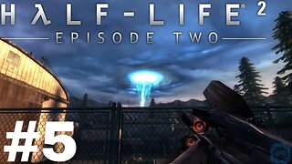 Half-Life 2: Episode Two #5: VICTORY AND TRAGEDY (finale)
