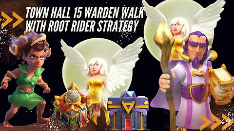 Warden Walk Root Rider attack strategy