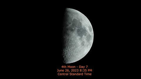 Half Moon Phase - June 26, 2023 8:54 PM CST (4rd Moon Day 7)