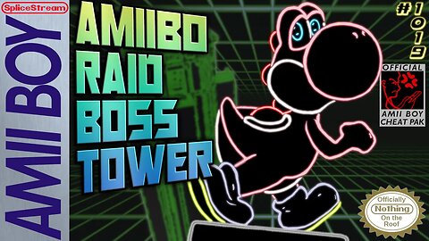 amiibo Raid Boss Tower is mean to humans (Splice Stream #1019)