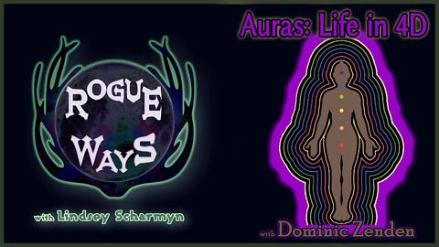 Auras: Life in 4D with Dominic Zenden