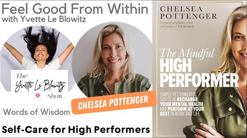 Self-Care for High Performers w/Chelsea Pottenger #worldmentalhealthday2022 #worldmentalhealthday