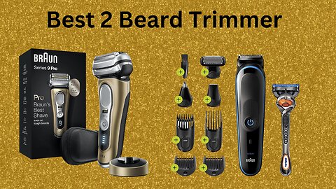 Best 2 Beard Trimmer