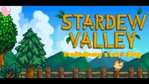 TenkoBerry Play’s - Stardew Valley [Part 6] : Just One More Level in The Mines