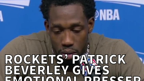 Rockets' Patrick Beverley Gives Emotional Presser After Losing His Grandfather