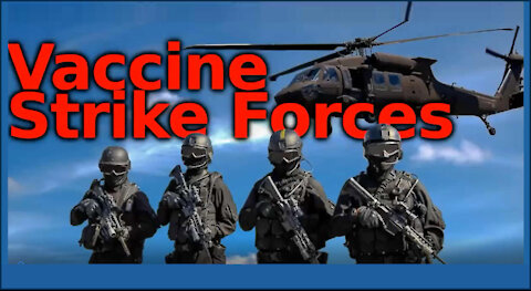 VACCINE ARMY KNOCKING ON YOUR DOOR WITH POISON NEEDLE
