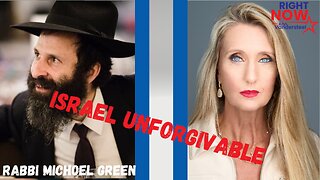 4.2.24 ANN VANDERSTEEL & RABBI GREEN: ISRAEL UNFORGIVABLE