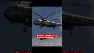 President Trump and helicopters arrive in London to meet with Queen ￼#shorts #presidenttrump