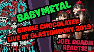 BABYMETAL Gimme Chocolate at Glastonbury 2019 - Roadie Reacts