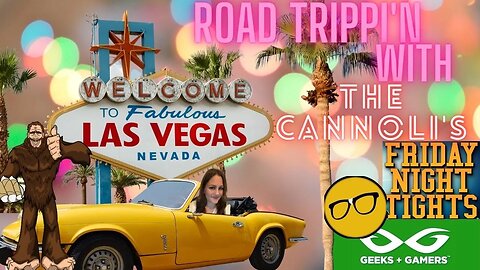 The Cannoli Connection Invades Las Vegas #lasvegas #Fridaynighttights #fnt #geeksandgamers