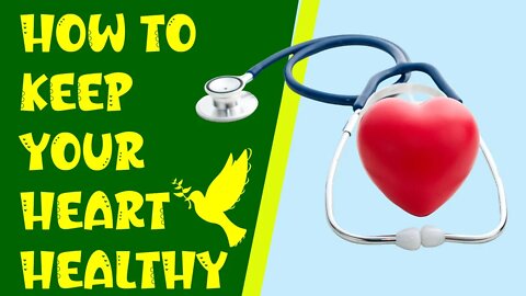 How To Keep Your Heart Healthy And Fit