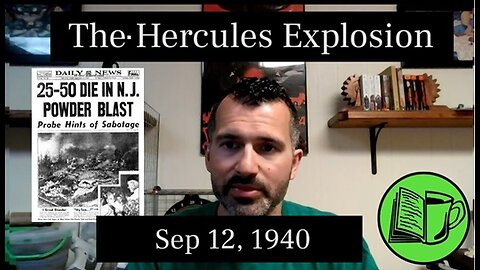 1940 Hercules Explosion - Words and Coffee