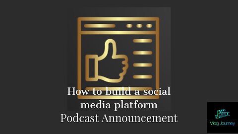 How To Build A Social Media Platform Podcast Announcement