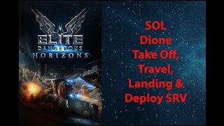 Elite Dangerous: Permit - SOL - Dione -Take Off, Travel, Landing & Deploy SRV - [00017]