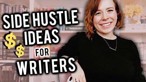 How to Make Money as an UNPUBLISHED Writer | Side Hustle Ideas