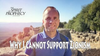 Why I Cannot Support Zionism