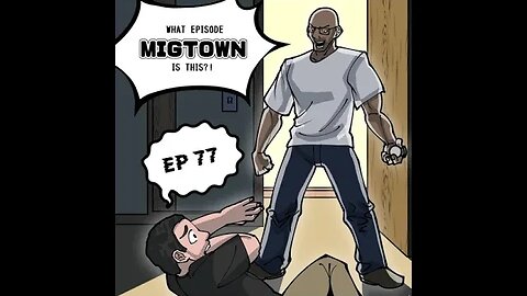 Migtown Episode 077 Drexel vs The Belt