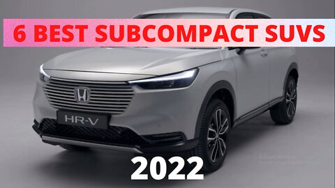 Best Subcompact SUVs | 2022 | 2022 jeep compass,2022 Kia Seltos,Mazda cx-30,2022 Honda HR-V