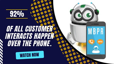 92% of all customer interacts happen over the phone.