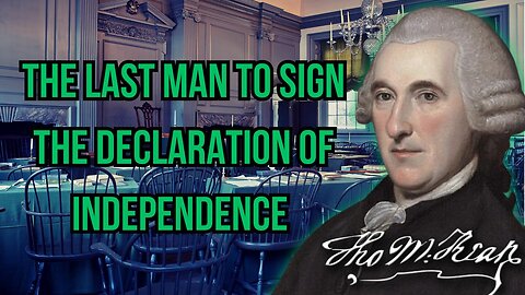 Thomas McKean: The LAST Signer of the Declaration of Independence