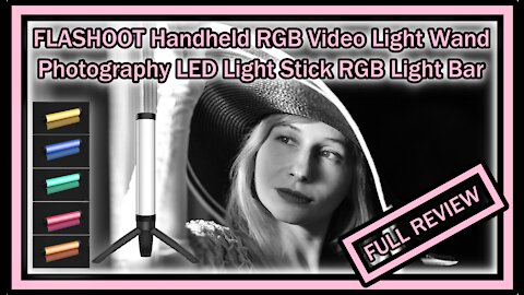 FLASHOOT Handheld RGB Video Light Wand Photography LED Light Stick RGB Light Bar FULL REVIEW