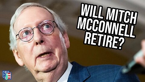 Is Mitch McConnell Going To Retire Soon?