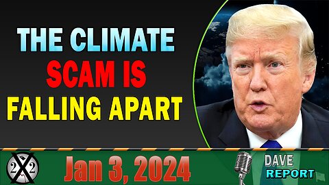 X22 Dave Report! The Climate Scam Is Falling Apart, The Great Barrier Reef Is Making A Comeback