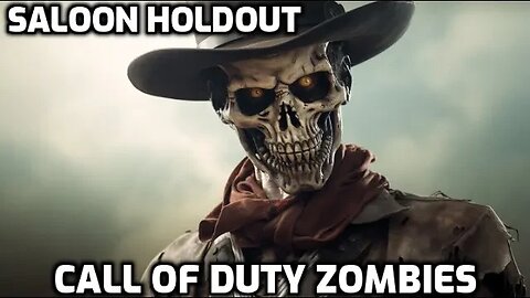Saloon Holdout - Call Of Duty Zombies