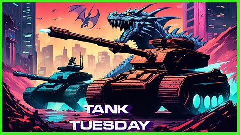 Tank Tuesday - Round 2 featuring AirCondaTv Gaming