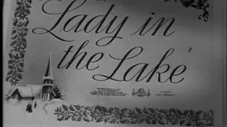 LADY IN THE LAKE - FILM NOIR FRIDAYS