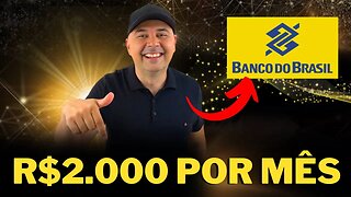 🔵 Dividendos BBAS3: Como ter uma renda de R$2.000,00 por mês investindo em BANCO DO BRASIL (BBAS3)?