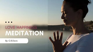 Love Happiness meditation