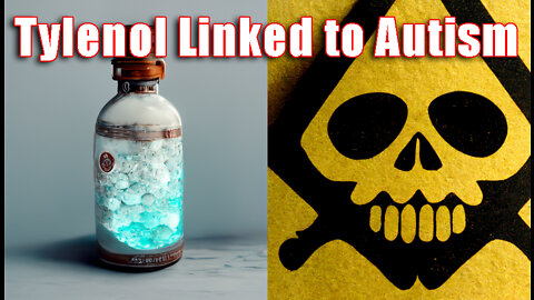 Tylenol Linked to Autism