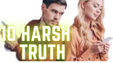 10 Harsh Truth for Mens