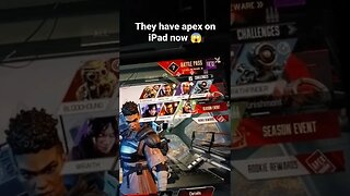 They have Apex Legends on iPad now!
