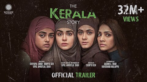 The Kerala Story Official Trailer | Vipul Amrutlal Shah | Sudipto Sen | Adah Sharma | Aashin A Shah