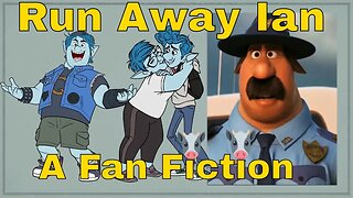 Run Away Ian An Onward Fan Fiction 🚘