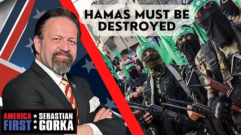 Hamas must be destroyed. Robert Wilkie with Sebastian Gorka One on One