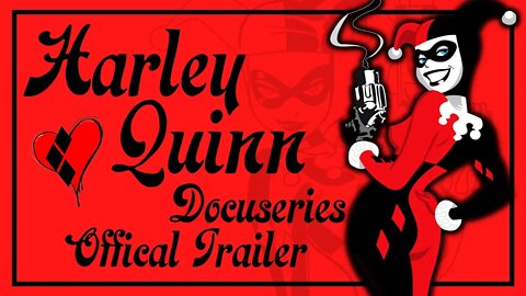 Harley Quinn DocuSeries Offical Trailer