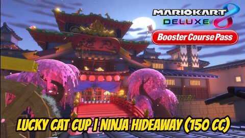 Mario Kart 8 Deluxe: Booster Course Pass - Lucky Cat Cup | Ninja Hideaway [4/4]