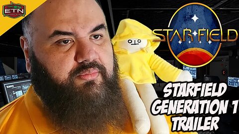 Starfield Generation 1 Trailer (A Parody)