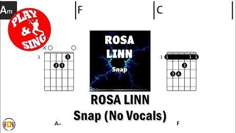 ROSA LINN Snap FCN GUITAR CHORDS & LYRICS NO VOCALS