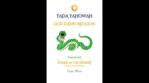 YYV1C10 God Damn Religion Snake in the Desert…Slithering Out of the Garden Reign of Tyrants