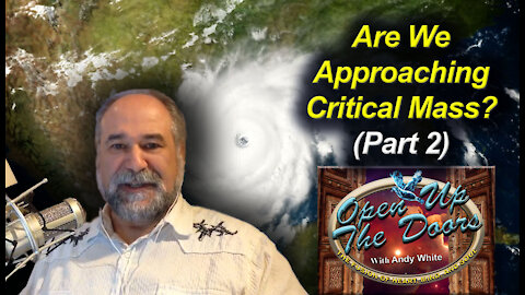 Andy White: Are We Approaching Critical Mass? (Part 2)