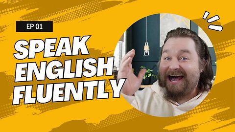 Speak English with intonation, fluency and pauses to sound confident EP 01