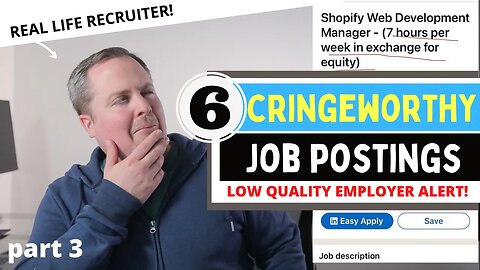 Absolutely Cringeworthy Job Postings - Signs of a Low-Quality Employer (part 3)