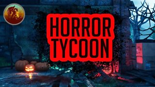 Horror Tycoon | Scare Them All To Death