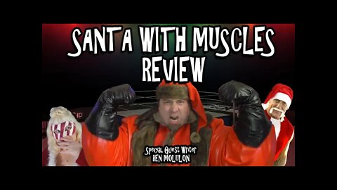 Santa With Muscles Review