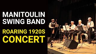 Manitoulin Swing Band Roaring 1920s Concert