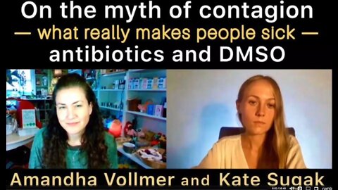 DR AMANDHA VOLLMER; THE CONTAGIOUS VIRUS LIE, & WHAT REALLY MAKES YOU ILL
